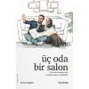 Üç Oda Bir Salon
