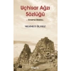 Uçhisar Ağzı Sözlüğü