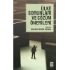 Ülke Sorunları ve Çözüm Önerileri