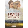 Umut Hep Vardı