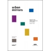 Urban Mirrors - Reflections From the Artists of Istanbul
