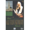 Üstad Ali Ulvi Kurucu Hatıralar 3