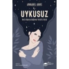 Uykusuz: Gece Uykusuzluğunun Yaratıcı Gücü