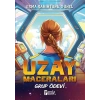 Uzay Maceraları – Grup Ödevi