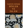 Vahyin İzinde Dinler ve İslâm
