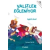Valizler Eğleniyor