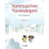 Vanessanın Yanındayım