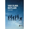 Var Olma Notları