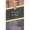 Var Olmak