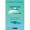 Varoluşun İzinde - İnsan Meselelerine Varoluşçu Bakışlar