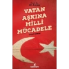 Vatan Aşkına Milli Mücadele