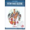 Vatan Yahut Silistre / 100 Temel Eser