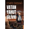 Vatan Yahut Silivri