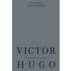 Victor Hugo’nun Hayatı