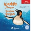 Waddle the Penguin / Penguen Paytak (İki Dilli)