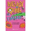 Wendy Quill Ve Timsah