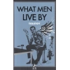 What Men Live By
