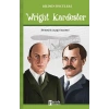 Wright Kardeşler - Bilimin Öncüleri - İlk Motorlu Uçağın Mucitleri