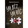 Ya Biz Ya Hiç