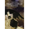 Yalancı Tanıklar Kahvesi