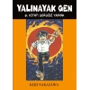 Yalınayak Gen 6. Kitap - Gerçeği Yazmak
