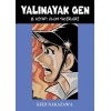 Yalınayak Gen 8. Kitap - Ölüm Tacirleri