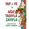 Yap+Ye: Ağız Tadıyla Zayıfla