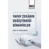 Yapay Zekânın Değiştirdiği Dinamikler