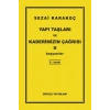 Yapı Taşları ve Kaderimizin Çağrısı 2