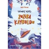 Yaramaz Uzaylı 2 - Zuziba Kayboldu