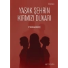 Yasak Şehrin Kırmızı Duvarı