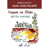 Yaşam ve Ölüm
