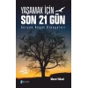 Yaşamak İçin Son 21 Gün