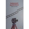 Yaşamak Sandığım