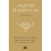 Yaşamda Bilinçaltının Yeri