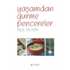 Yaşamdan Gurme Pencereler