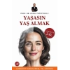 Yaşasın Yaş Almak