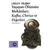 Yaşayan Ölümün Mekanları