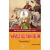 Yavuz Sultan Selim  Hizmetkar