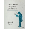 Yazık Oldu Süleyman Efendi’ye
