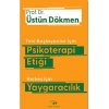 Yeni Başlayanlar İçin Psikoterapi Etiği Herkes İçin Yaygaracılık