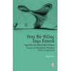 Yeni Bir Bilinç İnşa Etmek