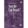 Yeni Bir Çağ Hayali Yirminci Yüzyılı Yaratan Kadınlar