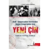 Yeni Çin - Anti Emperyalist Devrimden Doğan Emperyalist Güç