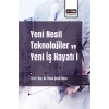 Yeni Nesil Teknolojiler Ve Yeni İş Hayatı