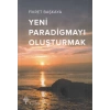 Yeni Paradigmayı Oluşturmak