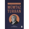 Yeni Perspektifler Işığında Mümtaz Turhan