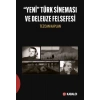 Yeni Türk Sineması ve Deleuze Felsefesi