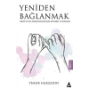Yeniden Bağlanmak