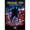 Yeniden Doğuş / Michael Vey 2